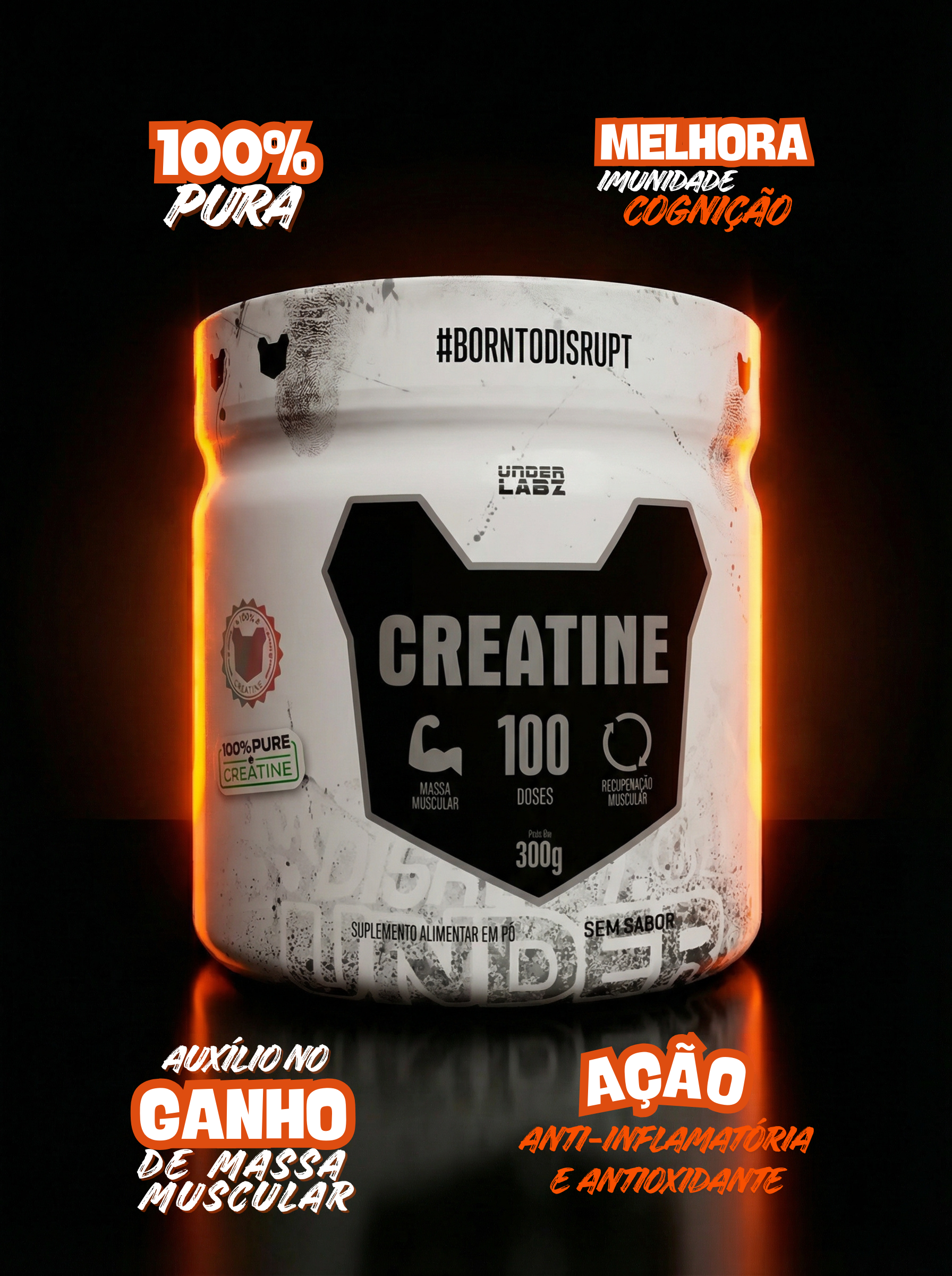 CREATINA 100% PURE BORNTODISRUPT
